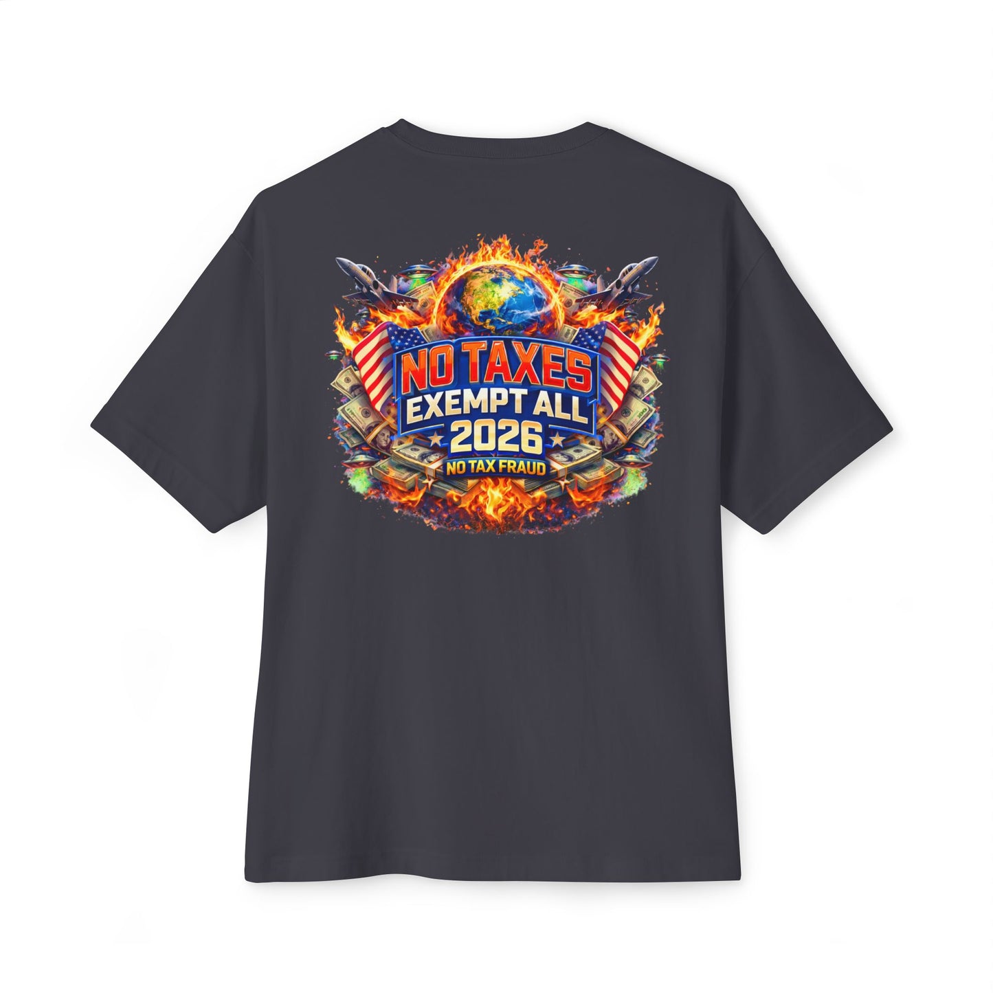 No Taxes Exempt All 2026 Tee — Patriotic Political Graphic T-Shirt